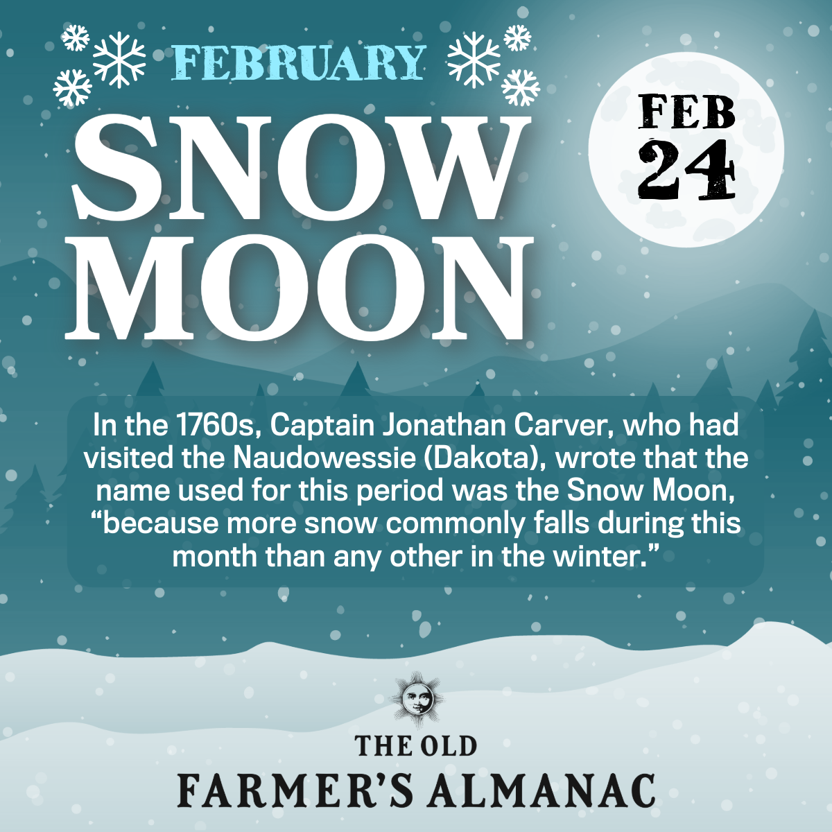 Snow Moon Full Moon in February 2024 The Old Farmer's Almanac